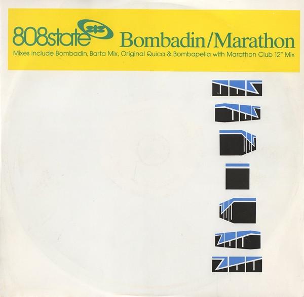 808 State - Bombadin / Marathon