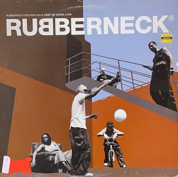 Blue James, Rubberneck  - Keep On Giving Love