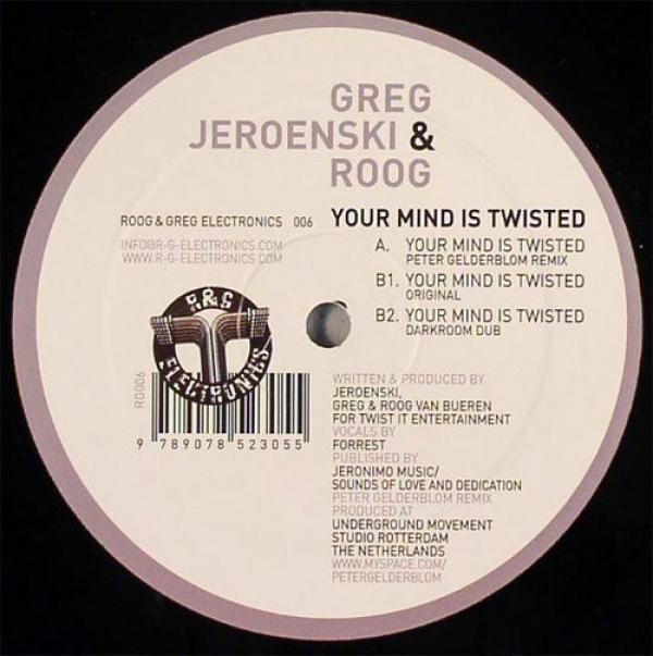 DJ Jeroenski, Roog, Greg Van Bueren - Your Mind Is Twisted