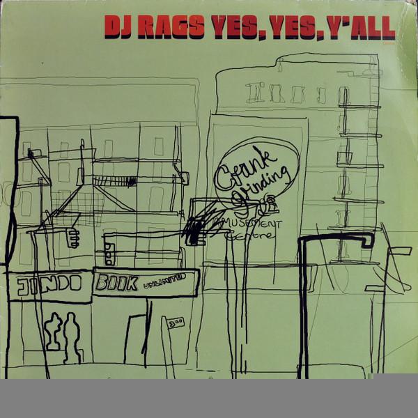 DJ Rags - Yes, Yes, Y'all