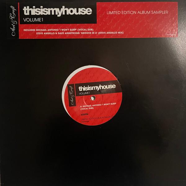 Dave Armstrong, Steve Angello, Michael Antonio - Thisismyhouse Volume 1