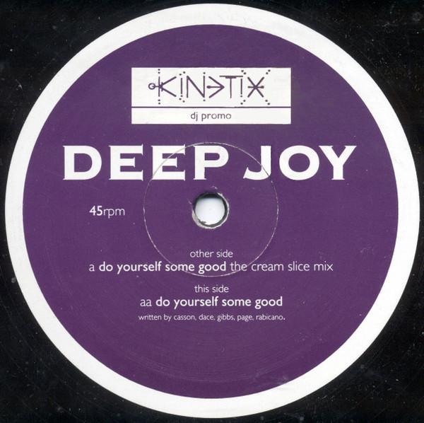 Deep Joy - Do Yourself Some Good