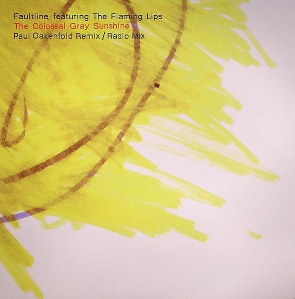 Faultline, The Flaming Lips - The Colossal Gray Sunshine (Remix)