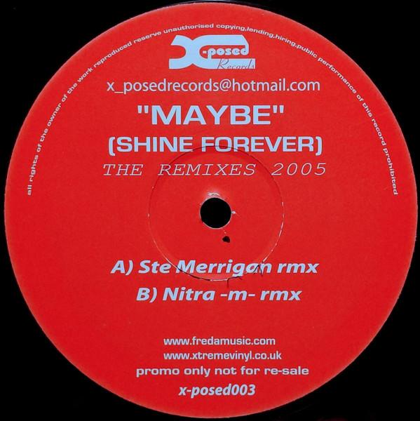 Freda, Steptonic - Maybe (Shine Forever) The Remixes 2005