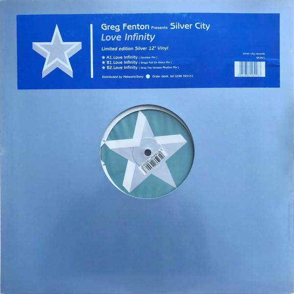 Greg Fenton, Silver City (4) - Love Infinity