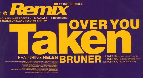 Helen Bruner, Taken - Over You