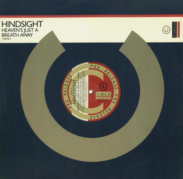 Hindsight (3) - Heaven's Just A Breath Away
