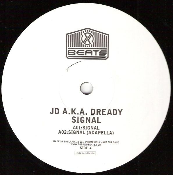 JD (3), Dready (3) - Signal