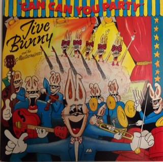 Jive Bunny And The Mastermixers - Can Can You Party