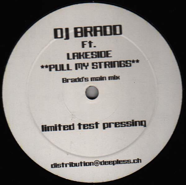 Lakeside, DJ Bradd - Pull My Strings