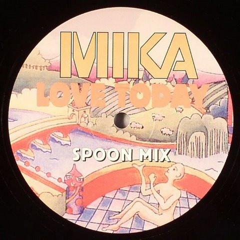 MIKA (8) - Love Today (Spoon Mix)