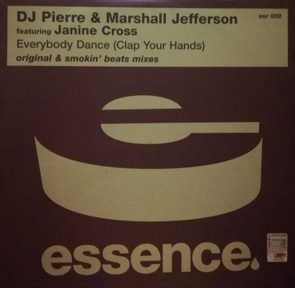 Marshall Jefferson, DJ Pierre, Janine Cross - Everybody Dance (Clap Your Hands)