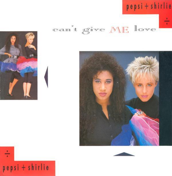Pepsi & Shirlie - Can't Give Me Love