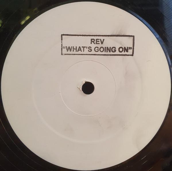 REV  - What's Going On