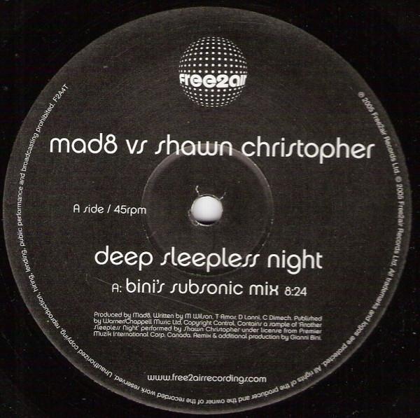 Shawn Christopher, Mad8 - Deep Sleepless Night