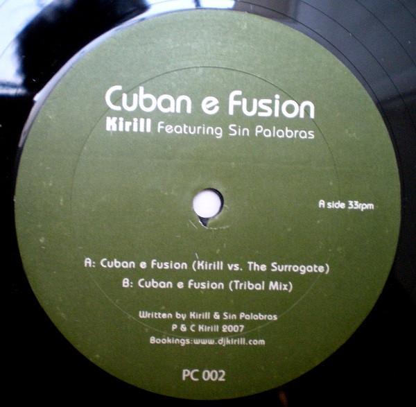 Sin Palabras, DJ Kirill - Cuban e Fusion