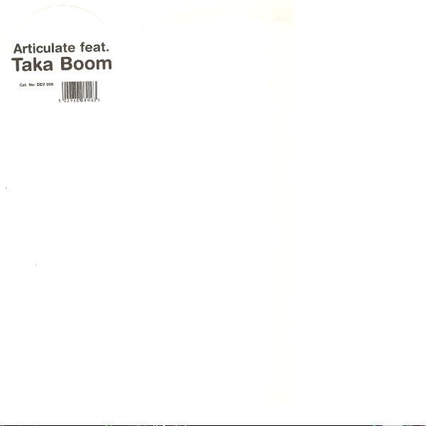 Taka Boom, Articulate - Trustin