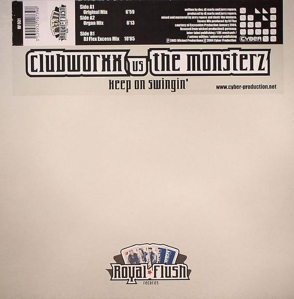 The Monsterz, Clubworxx - Keep On Swingin'
