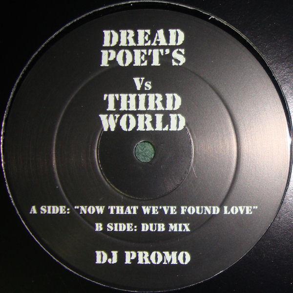 Third World, Dread Poets - Now That We've Found Love