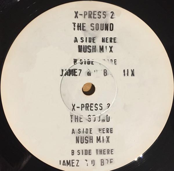 X-Press 2 - The Sound (Remixes)